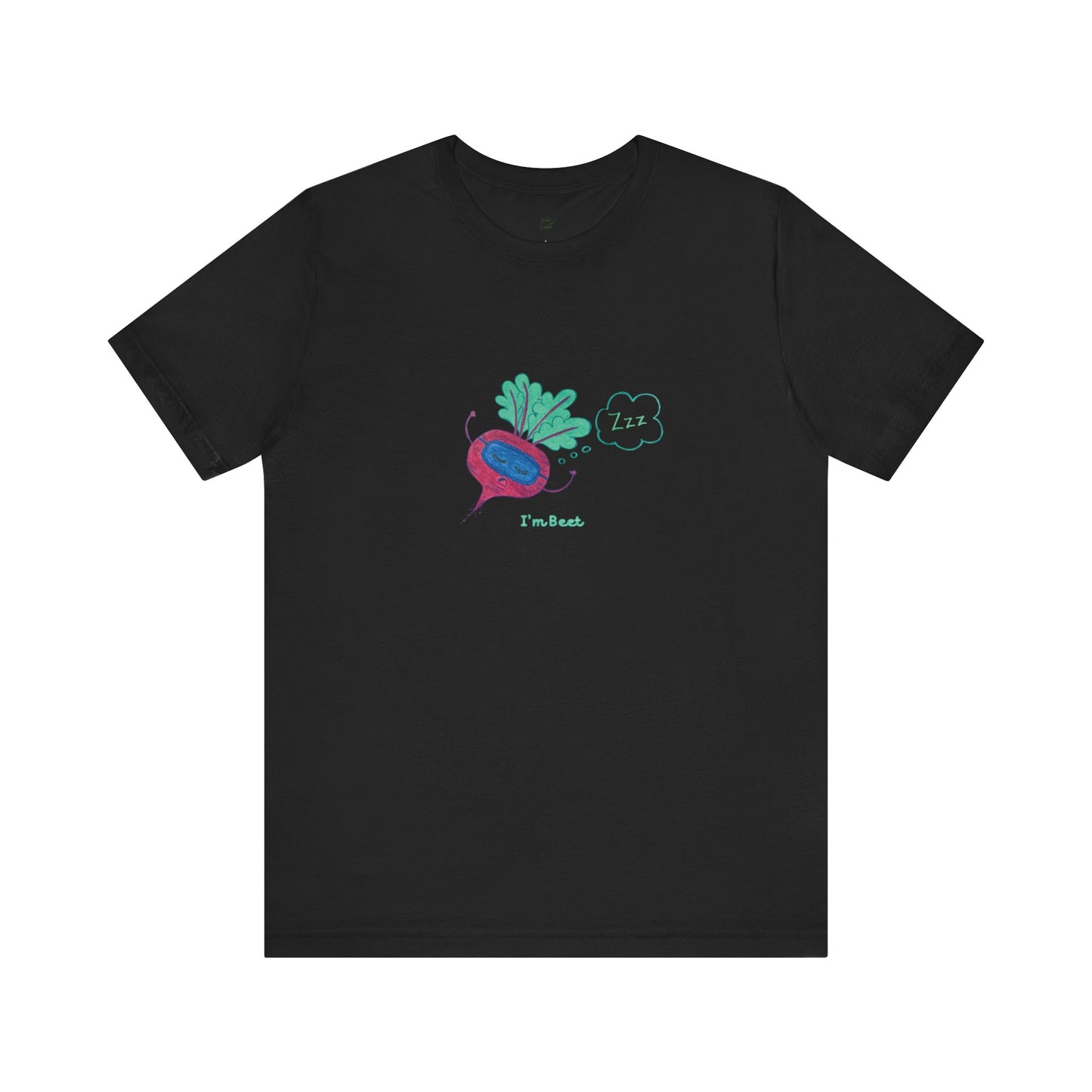 Unisex Short Sleeve T-shirt -I’m Beet