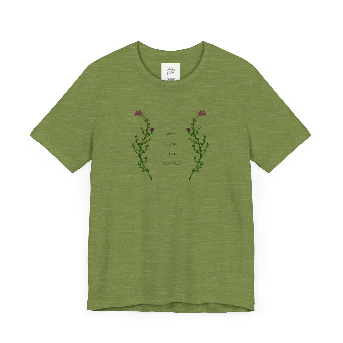 Unisex Short Sleeve T-Shirt- Make Thyme for Yourself