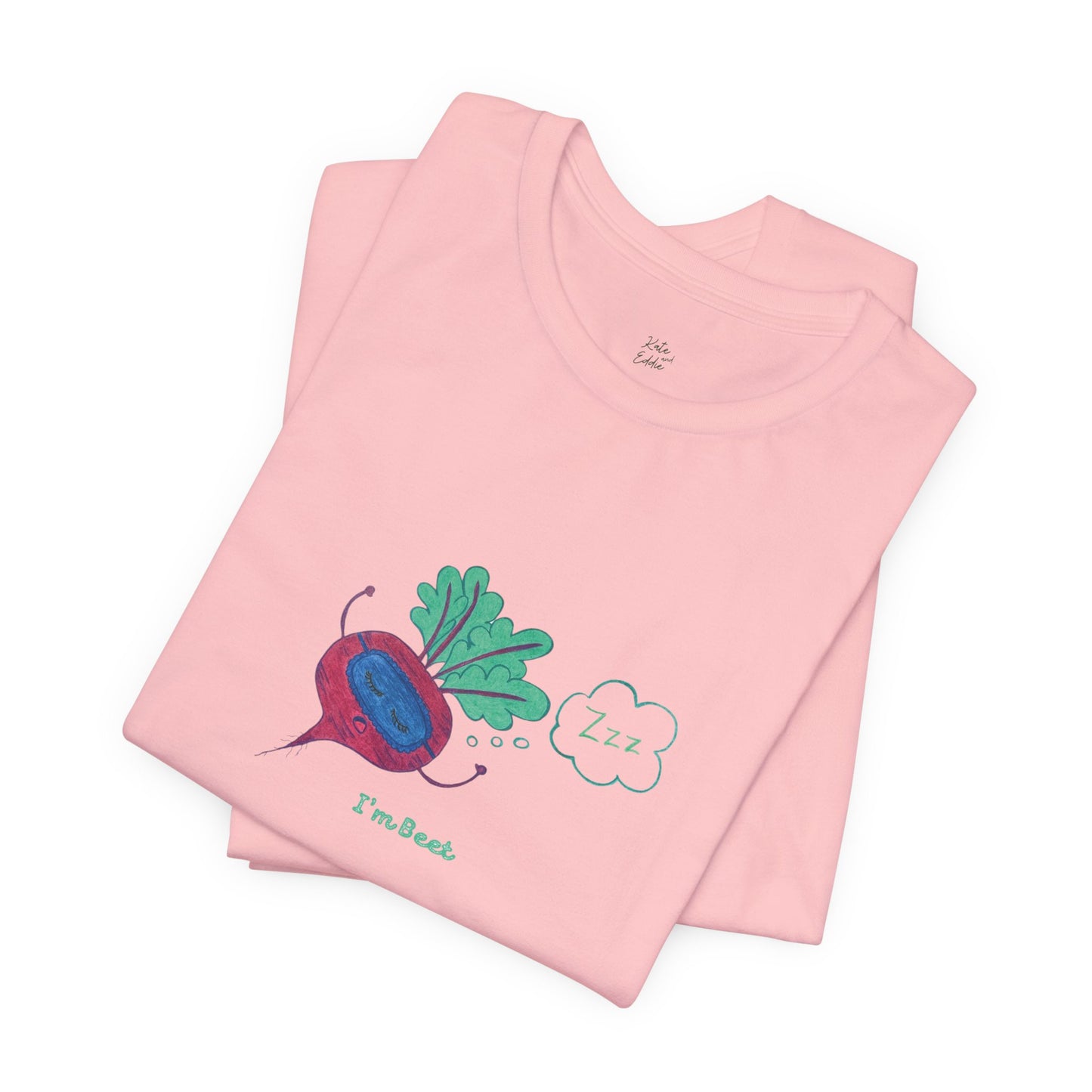 Unisex Short Sleeve T-shirt -I’m Beet