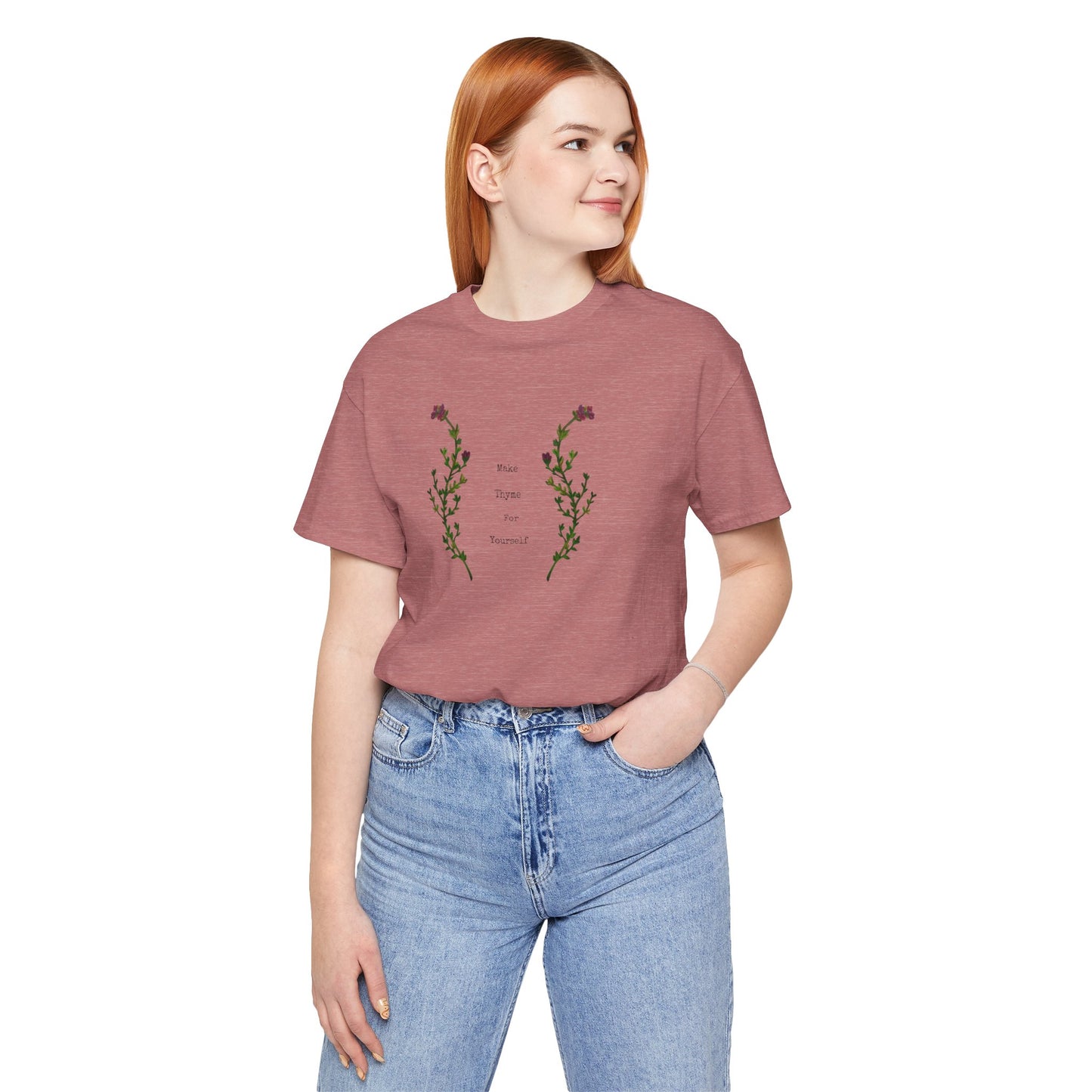 Unisex Short Sleeve T-Shirt- Make Thyme for Yourself