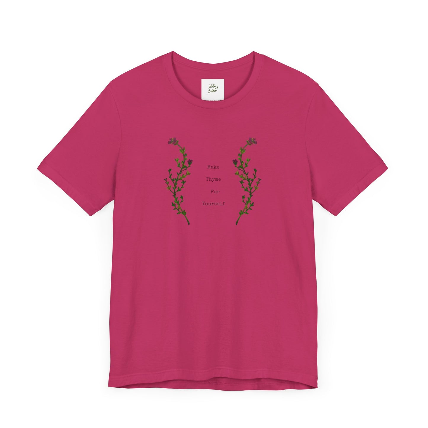 Unisex Short Sleeve T-Shirt- Make Thyme for Yourself