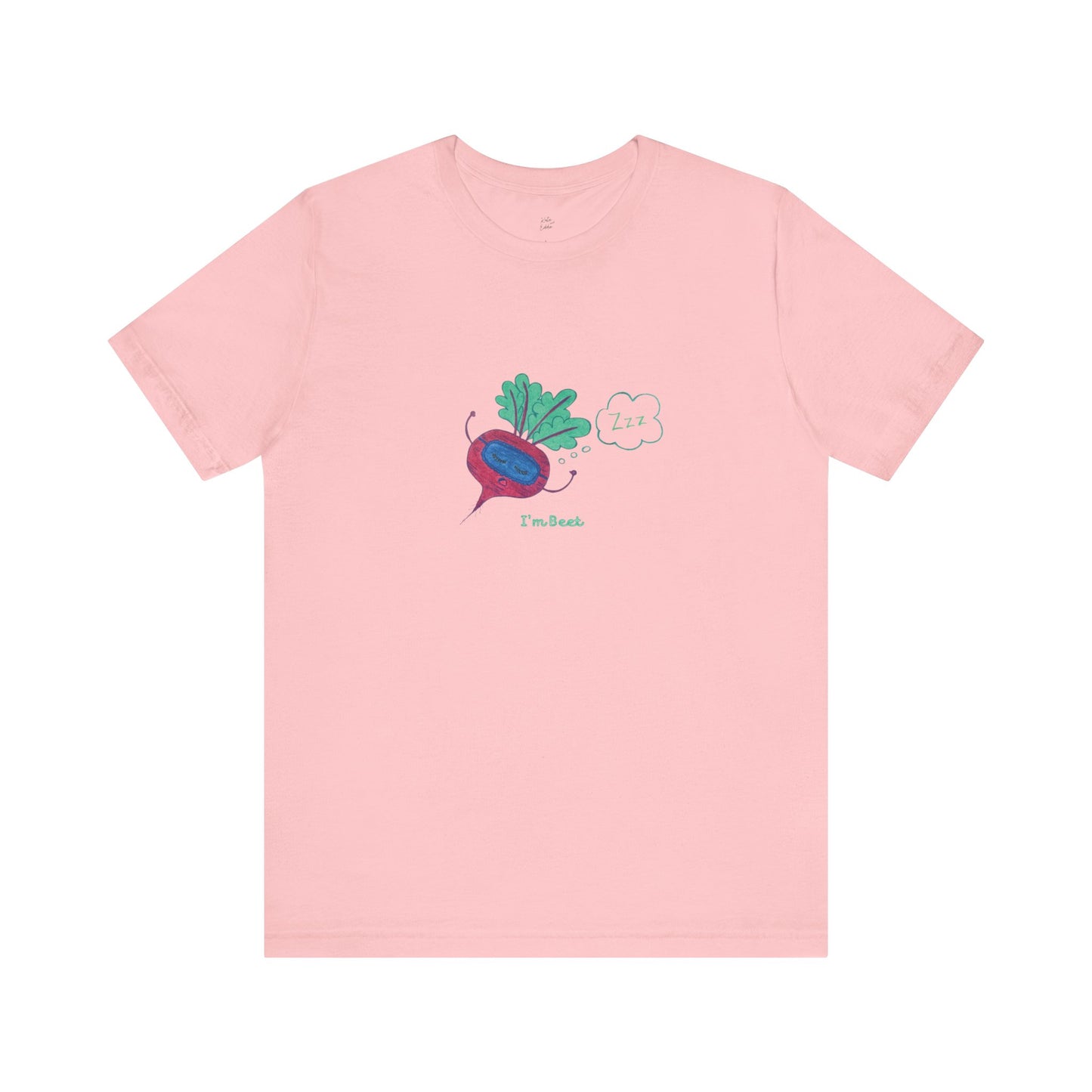 Unisex Short Sleeve T-shirt -I’m Beet