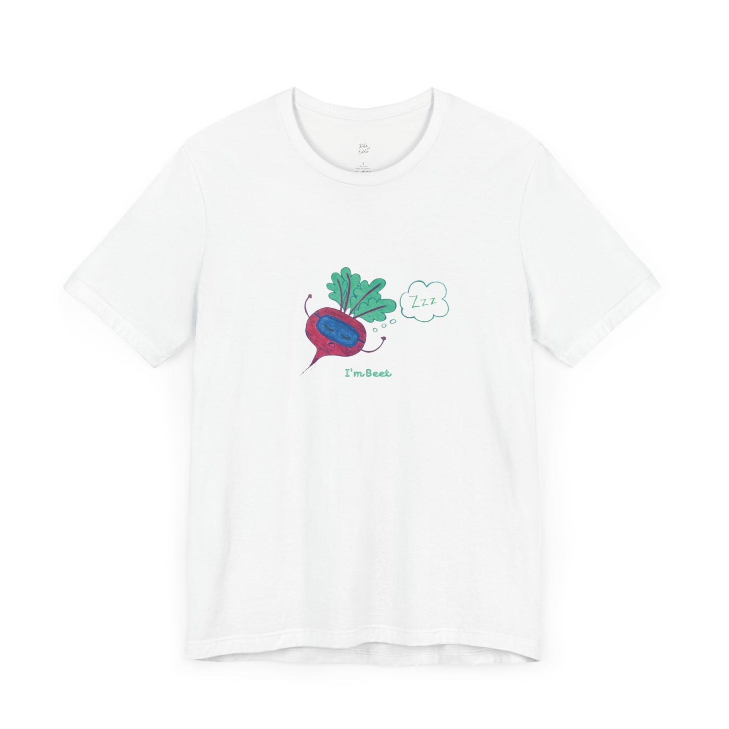 Unisex Short Sleeve T-shirt -I’m Beet