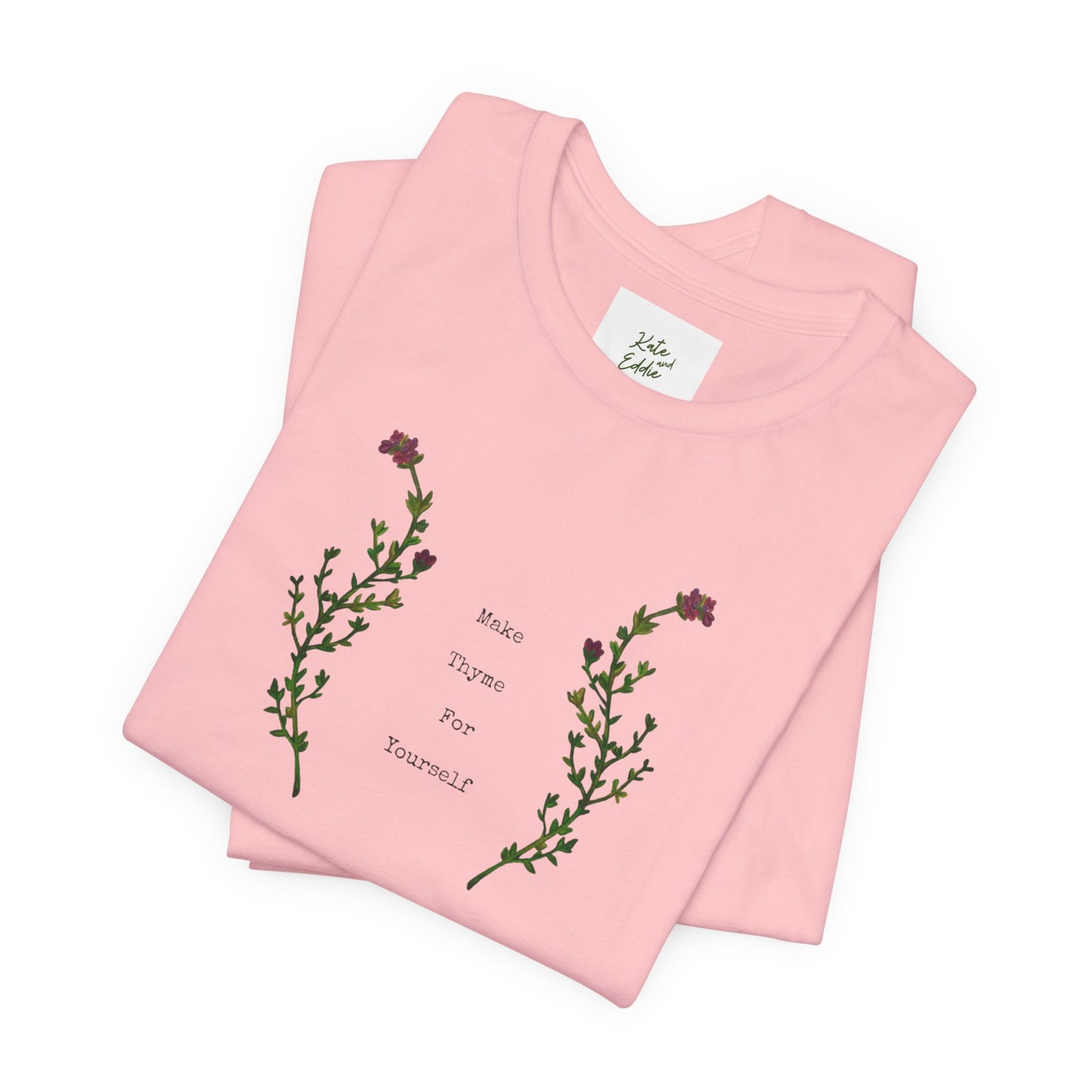 Unisex Short Sleeve T-Shirt- Make Thyme for Yourself